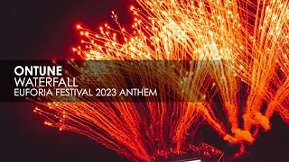 OnTune - Waterfall (Euforia Festival 2023 Anthem)