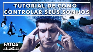 Sonho lúcido: Como controlar e alterar os seus sonhos?