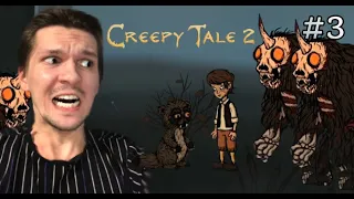 ОПЯТЬ ПРОБЛЕМЫ, ДА ЧТО ЗА ДЕНЬ ! ⬨ Creepy Tale 2 #3