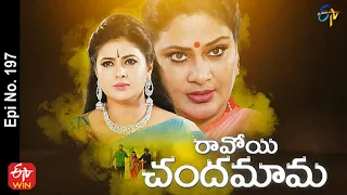 Ravoyi Chandamama | 10th December 2021 | Full Episode No 197 | ETV Telugu