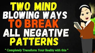 Abraham Hicks 2024 | Two Mind Blowing Ways to Break Strong Negative Patterns & Change your Reality💖