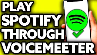 How To Play Spotify Through Voicemeeter [Quick and Easy!]