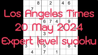 Sudoku solution – Los Angeles Times 20 May 2024 Expert level
