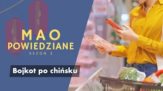 Mao Powiedziane #39 – Bojkot