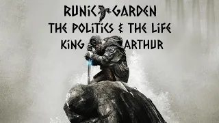 King Arthur  ( cover ) The Politics & the Life - Runic Garden