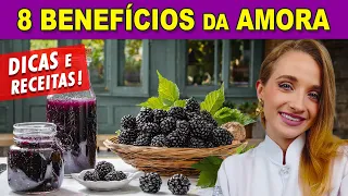 8 BENEFÍCIOS DA AMORA que vão te IMPRESSIONAR! (COMPROVADOS) - Fruta e Chá das Folhas de Amora