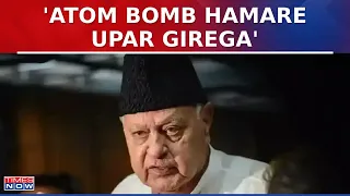 'Atom Bomb Humare Upar Girega': Farooq Abdullah On Rajnath Singh’s PoK promise | Lok Sabha Polls