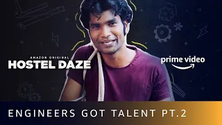 Engineers Got Talent Part 2 ft. Jhantoo | Hostel Daze Season 2 | Amazon Prime Video