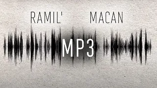 Ramil', MACAN - MP3 (ТЕКСТ И ПЕСНЯ)