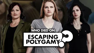 Who died on “Escaping Polygamy”?