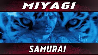 MiyaGi – Samurai