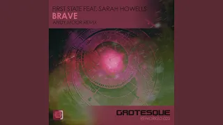 Brave (Andy Moor Remix)