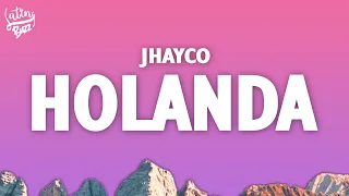 Jhayco - Holanda (lyrics/letra)
