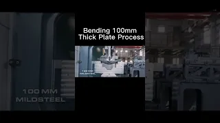 Bending 100mm Thick Plate Process #shorts