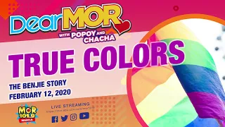 Dear MOR: "True Colors" The Benjie Story 02-12-20