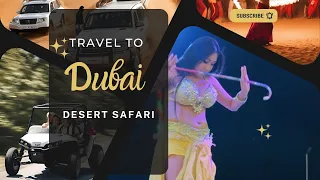 Dubai - Desert Safari