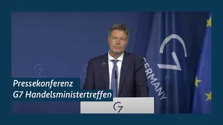 Pressekonferenz zum Treffen der G7-Handelsministertreffen mit Bundesminister Robert Habeck