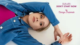Dua Lipa - Don't Start Now (Cover by Neringa Puidokaitė).