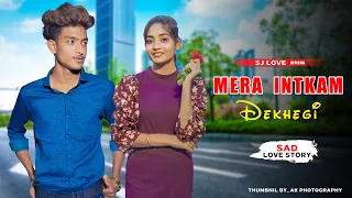 Mera Intkam Dekhegi | Revenge Love Story | Thukra Ke Mera Pyaar | New Hindi Songs| Love Of Creation