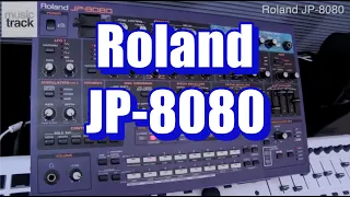 Roland JP-8080 Demo & Review