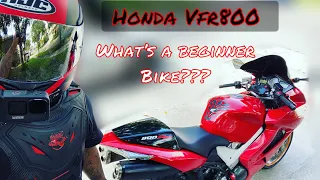 What is a beginner bike? And do you own 1? | HONDA VFR800