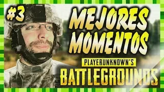 🎇MEJORES MOMENTOS PUBG #3 | PLAYERUNKNOWNS BATTLEGROUNDS | Gameplay Español [EJSP]