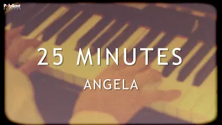 Angela - 25 Minutes (Official Lyric Video)