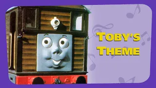 Toby the Tram Engine's Theme (Toby, Oh Toby) | REMASTERED