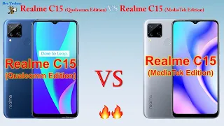 Realme C15 Qualcomm Edition vs Realme C15 MediaTek Edition