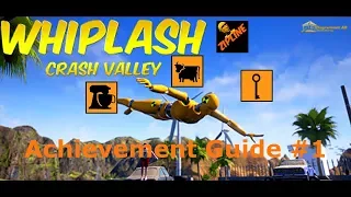 Whiplash Crash Valley Achievement Guides Part #1