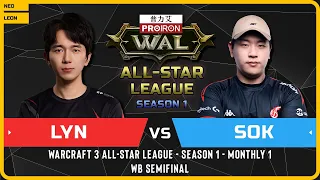WC3 - [ORC] Lyn vs Sok [HU] - WB Semifinal - Warcraft 3 All-Star League Season 1 Monthly 1
