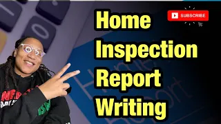 5 Tips For Writing A Great Home Inspection Report