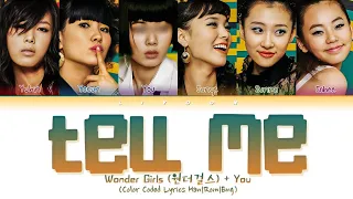 Wonder Girls (원더걸스) ↱Tell Me↰ You as a member [Karaoke] (6 members ver.) [Han|Rom|Eng]