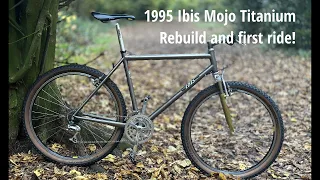 1995 ibis Mojo Titanium Rebuild and first ride!
