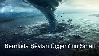 Bermuda Şeytan Üçgeni'nin Sırları