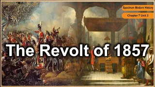 The Revolt of 1857 | Simmering Discontent | Spectrum Modern History Chapter 7 | UPSC