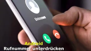 Android - Rufnummer unterdrücken