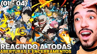 REACT TODAS ABERTURAS E ENCERRAMENTOS (1 - 4) | FIRE FORCE: EN EN NO SHOUBOTAI  REAGINDO AS OPENINGS