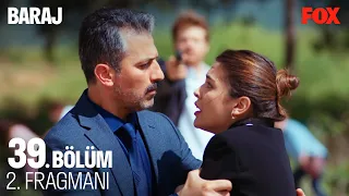 Baraj 39. Bölüm 2. Fragmanı | FİNAL