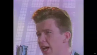 Never gonna give you up but every time there's a new shot with Rick Astley in it it get faster