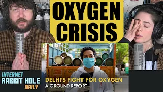 Delhi's Fight For Oxygen : A Ground Report ft. Shahbaz | Scoop Whoop Unscripted | irh daily REACTION