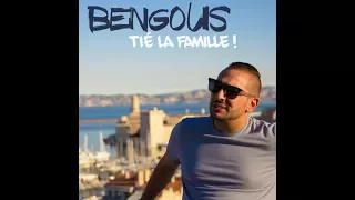 " Tié la famille ! " Single Bengous, Clip Made in Marseille