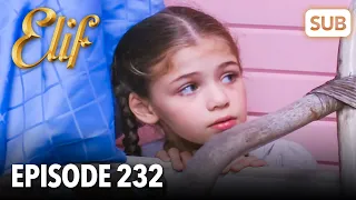 Elif Episode 232 | English Subtitle