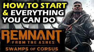How to Start Swamps of Corsus DLC & Things to do in Remnant of the Ashes Swamps of Corsus DLC