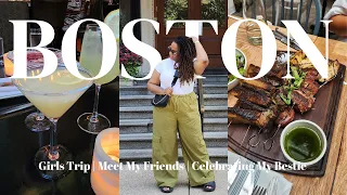 TRAVEL VLOG BOSTON VACATION MEET MY FRIENDS CELEBRATING MY BESTIE'S BIRTHDAY