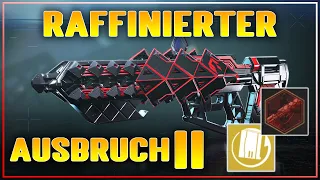 Raffinierter Ausbruch 2 Guide Destiny 2 Saison 23 (GER/PS5)