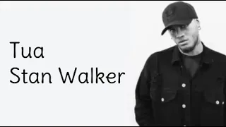 Tua  Stan Walker (Maori Lyrics)