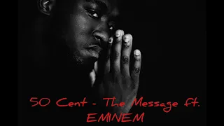 Losing My Mid.....50 Cent - The Message ft. Eminem