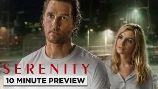 Serenity | 10 Minute Preview | Film Clip | Own it now on Blu-ray, DVD & Digital