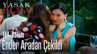 Ender aradan çekildi - Yasak Elma 144. Bölüm